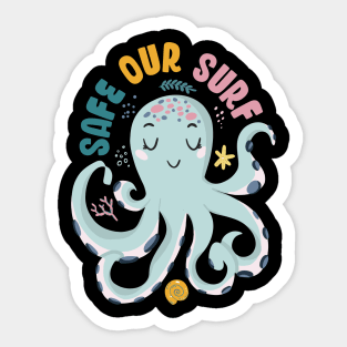 Safe our Surf quote with cute sea animal octopus, starfish, coral and shell aesthetic pastel color illustration. Sticker